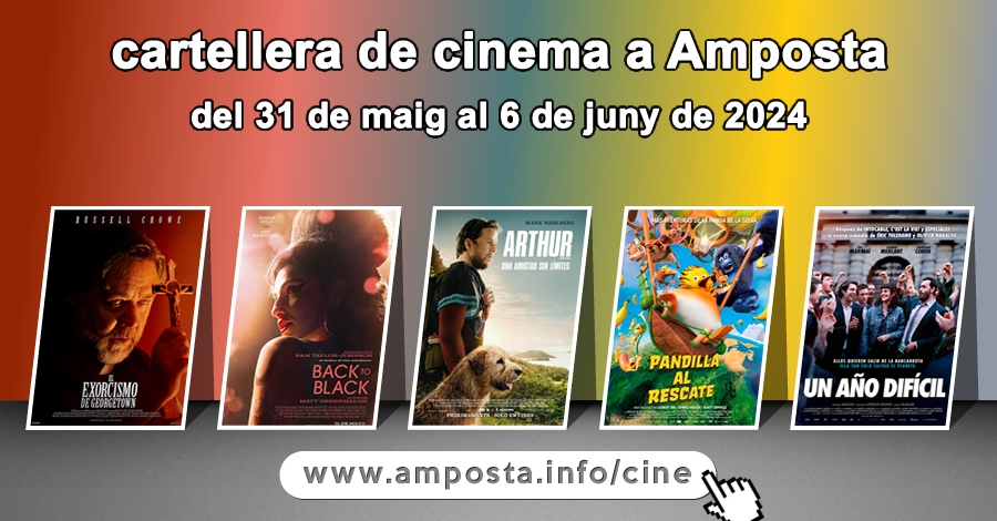 Cartellera de cinema a Amposta del 31 de maig al 6 de juny de 2024