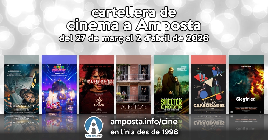 Cartellera de cinema a Amposta del 27 de mar� al 2 d&rsquo;abril de 2026