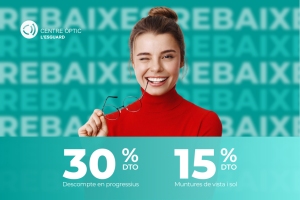 Centre �ptic l&rsquo;Esguard. 30% descompte en progessius i 15% descompte muntures de vista i sol