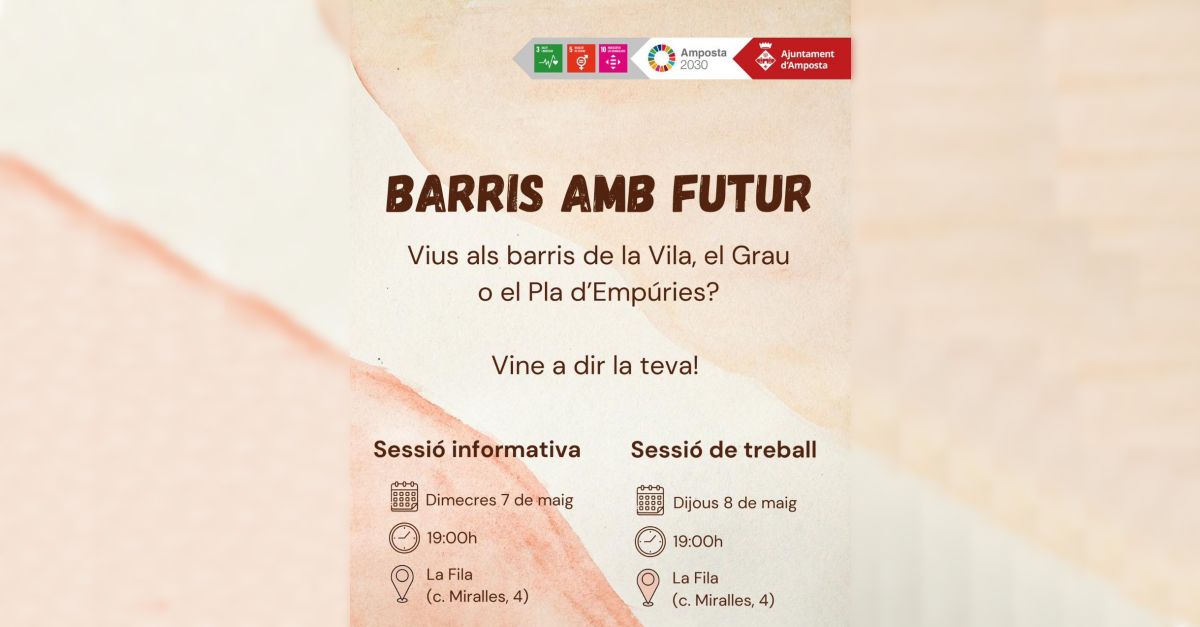 Barris amb futur: la Vila, el Grau i el Pla d’Empries (sessi informativa)