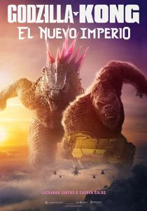 GODZILLA Y KONG: EL NUEVO IMPERIO