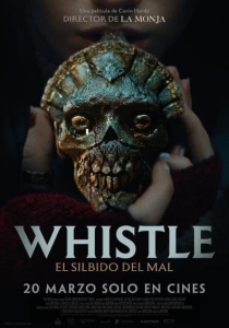 WHISTLE EL SILBIDO DEL MAL