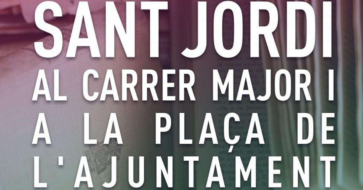Amposta trasllada la diada de Sant Jordi al carrer Major i a la pla�a de l�Ajuntament