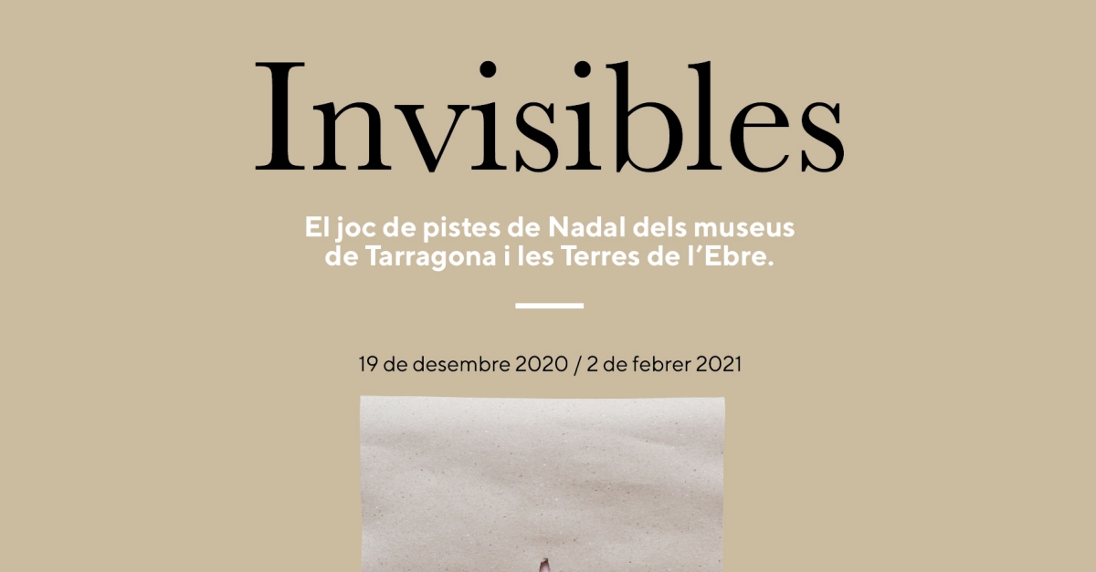 Invisibles, el joc de pistes de Nadal dels museus de Tarragona i les Terres de l�Ebre