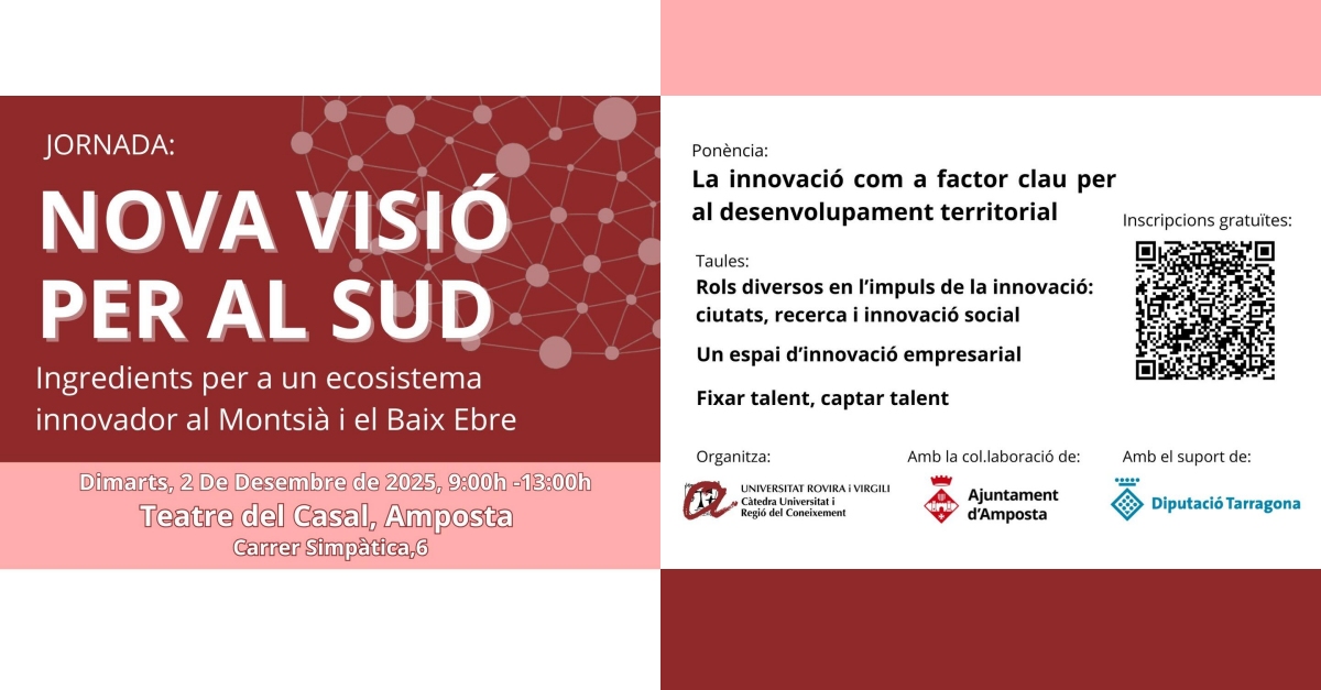 Jornada nova visi per al Sud. Ingredients per a un ecosisema innovador al Montsi i Baix Ebre