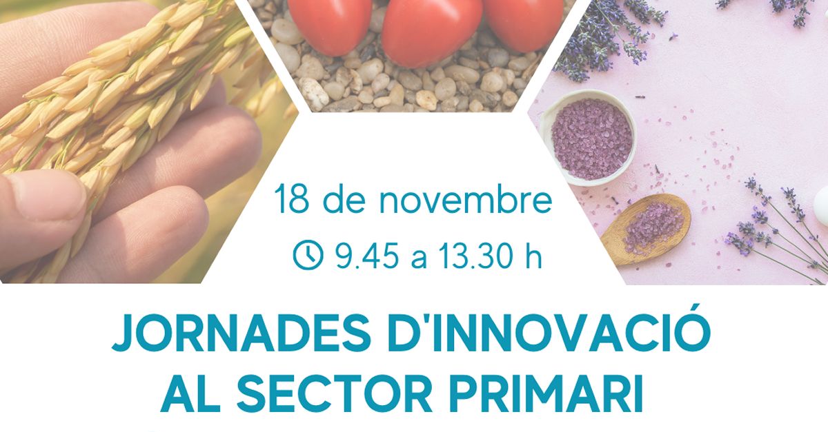 L�Ag�ncia de Desenvolupament del Montsi� organitza la 1a Jornada d�Innovaci� al sector primari 
