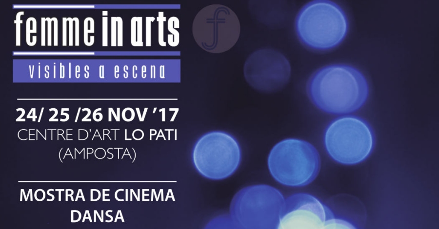 Lo Pati impulsa Femme in Arts, un festival que posa a escena la lluita de g�nere des d�una perspectiva art�stica