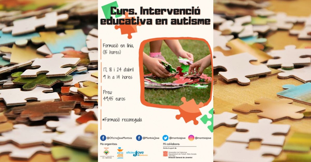 Montsi� Jove organitza el curs Intervenci� educativa en autisme