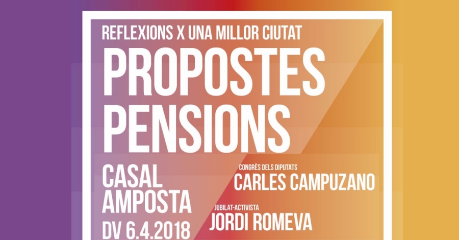 Xerrada: Propostes pensions