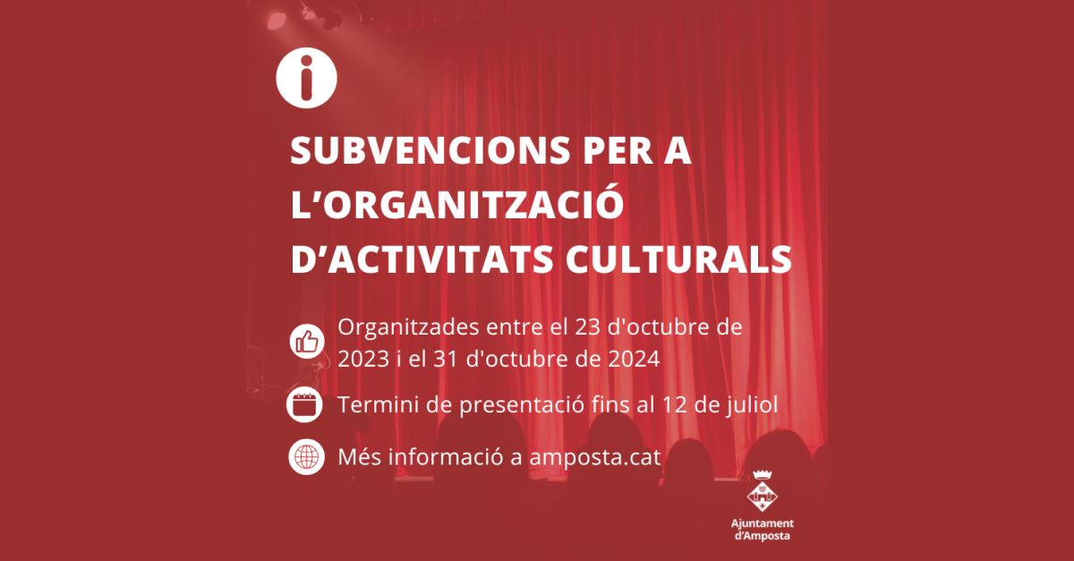 Ja es poden sol�licitar a Amposta les subvencions per a l�organitzaci� d�activitats culturals durant el 2024