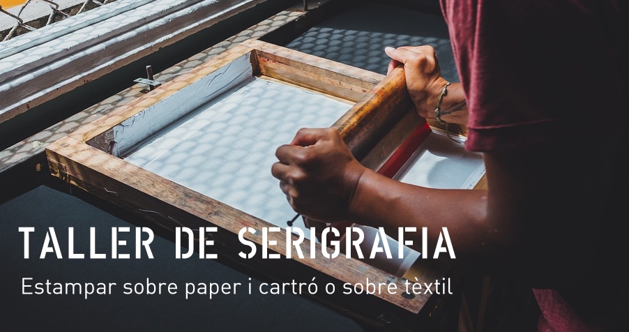 Taller de serigrafia. Estampar sobre paper i cartr o sobre txtil