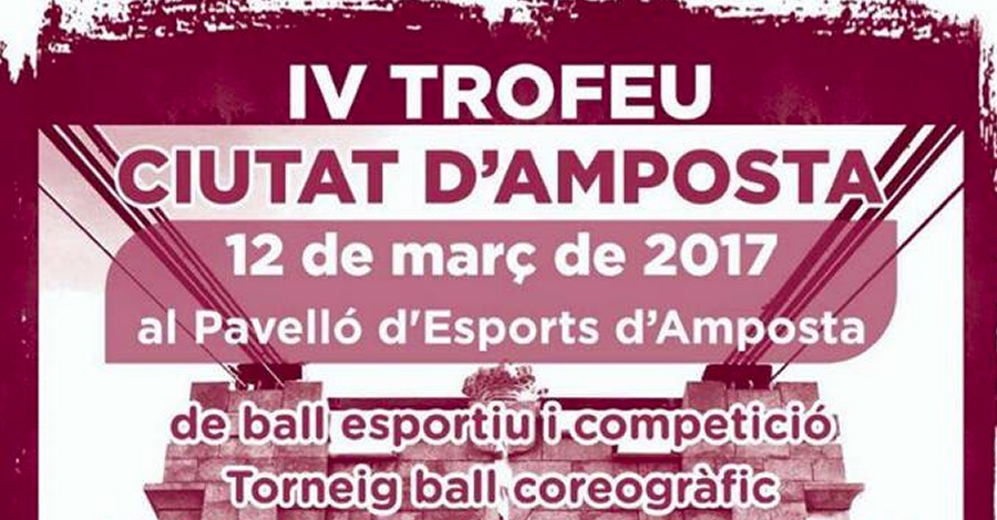 IV Trofeu nacional de ball esportiu Ciutat dAmposta