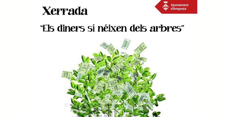 Xerrada: Els diners s neixen dels arbres