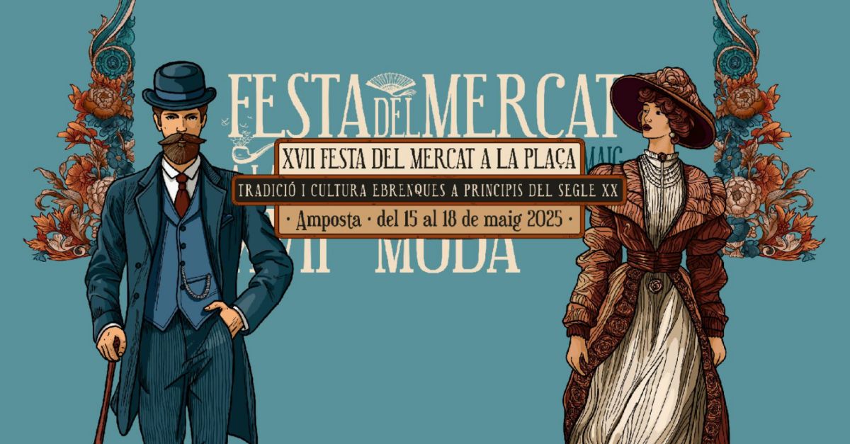 Amposta es vesteix d’època per celebrar la 17a Festa del Mercat a la Plaça amb més de 100 activitats